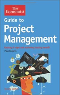 project management books - Guide to Project Management Getting it right and achieving lasting benefit