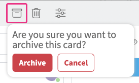 KB - Cards - Archiving and Unarchiving a Card - Archive