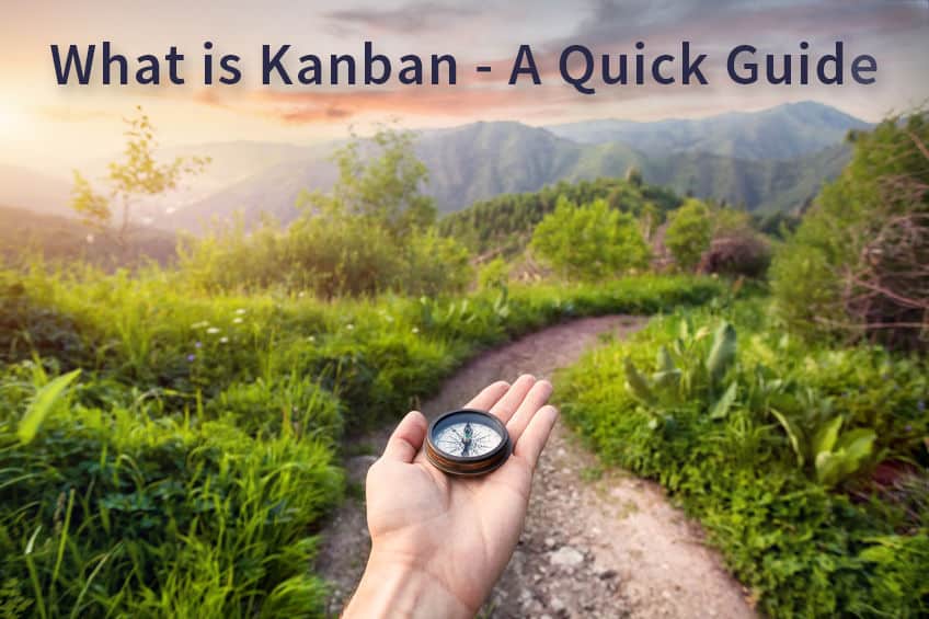 What is Kanban-A Quick Guide