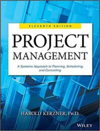 project management systems - Project Management A Systems Approach To Planning, Scheduling, and Controlling