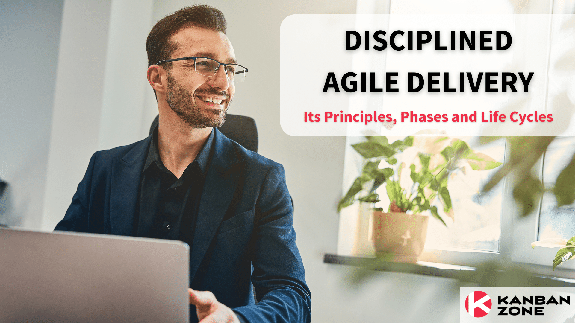 Disciplined Agile Delivery Its Principles, Phases and Life Cycles